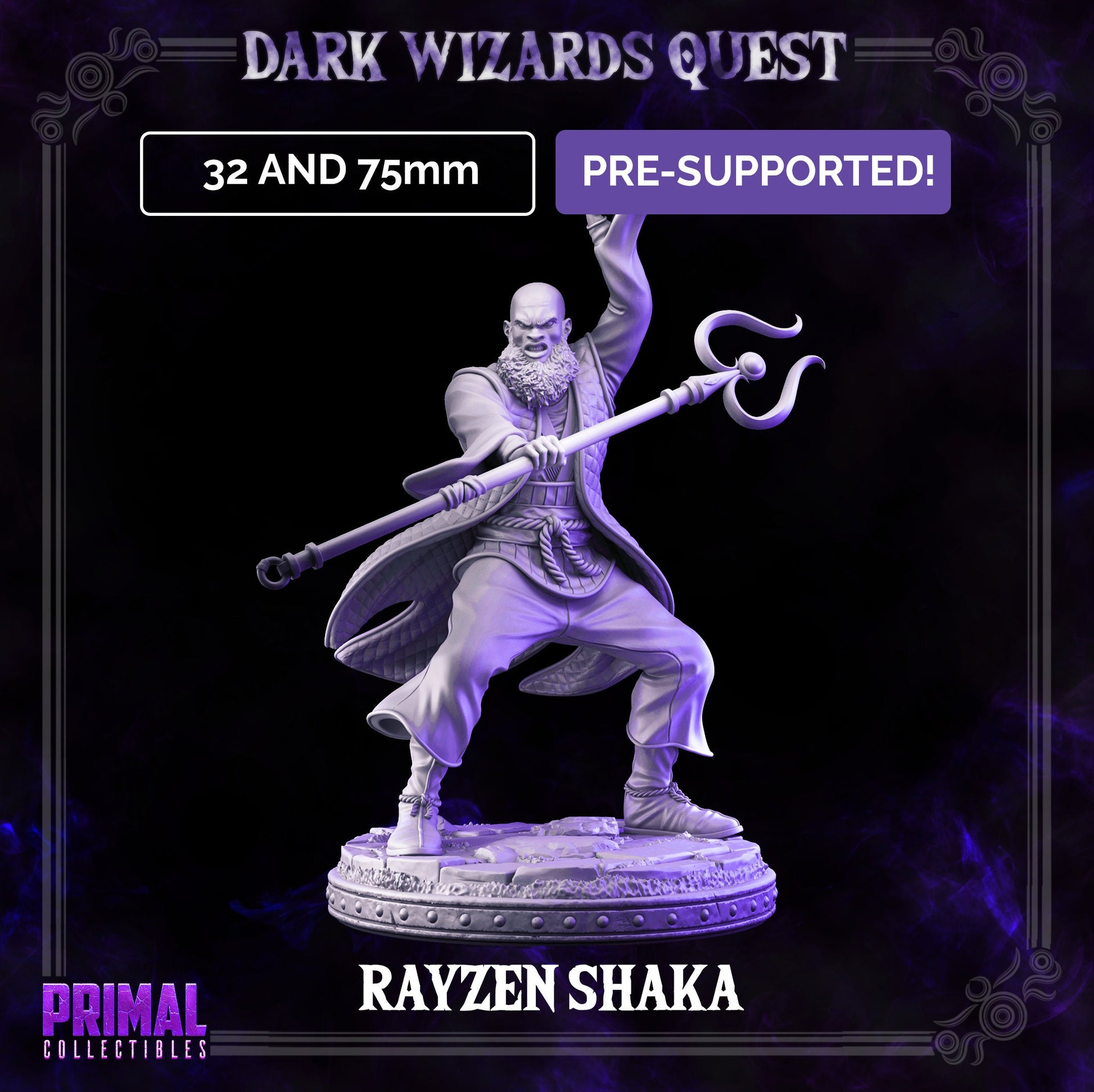 Rayzen Shaka | Tabletop Scale | TTRPG D&D Miniature | Primal Collectibles