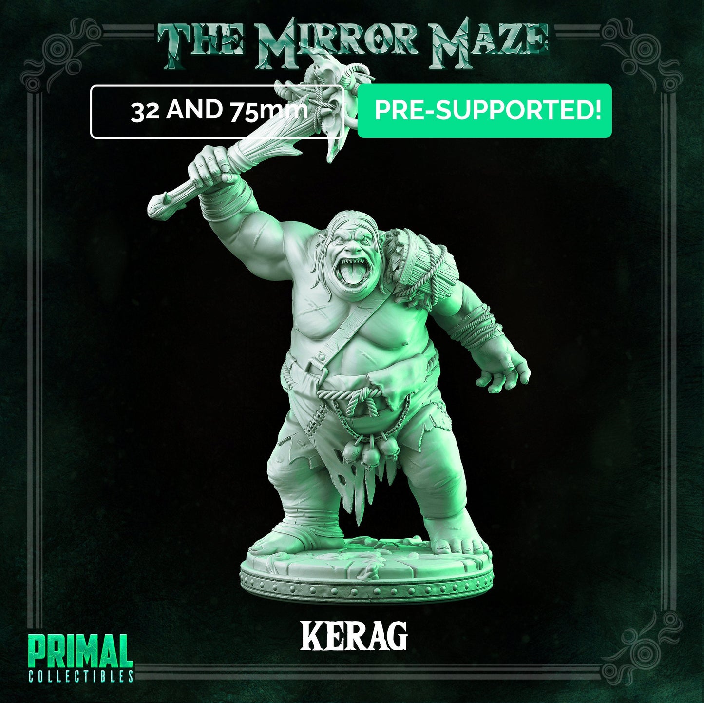 Kerag Ogre | Tabletop Scale | TTRPG D&D Miniature | Primal Collectibles