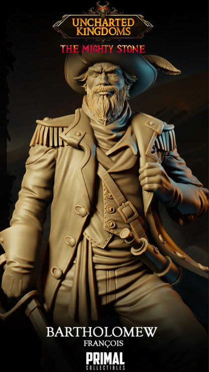 Captain Bartholomew Francois | Uncharted Kingdoms | TTRPG D&D Miniature | Primal Collectibles